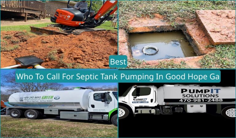 Who To Call For Septic Tank Pumping In Good Hope, GA